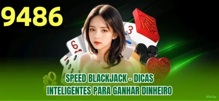 Jogos de Mesa Premium 65vip - Blackjack, Roleta, Baccarat